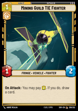 Mining Guild TIE Fighter - Spark of Rebellion (Common) [SOR-206]