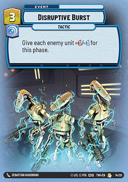 Disruptive Burst - Twilight of the Republic: Organized Play (Rare) [OTWI-WP14]