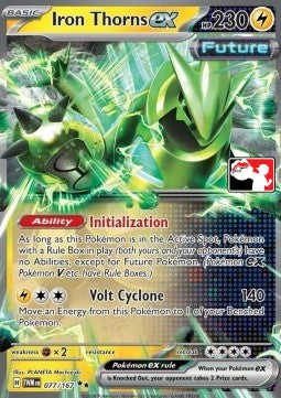 Iron Thorns ex - Play! Pokémon Prize Pack Series Six (Promo) [PPS6-TWM 077]