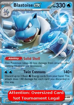 Blastoise ex - 151 (Oversized) [MEW-009]